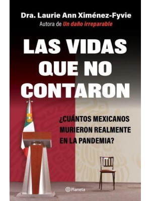 Las Vidas Que No Contaron