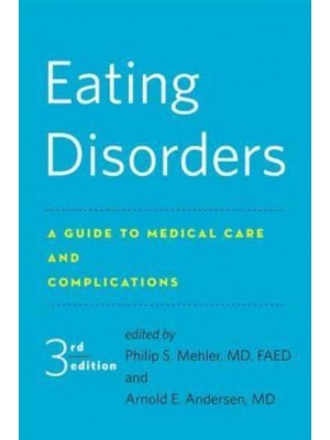Eating Disorders A Guide to Medical Care and Complications