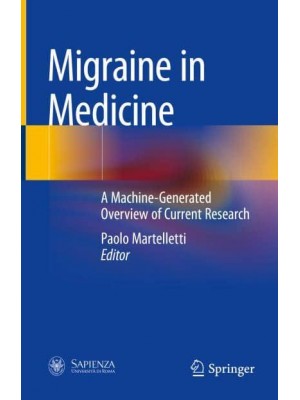 Migraine in Medicine A Machine-Generated Overview of Current Research