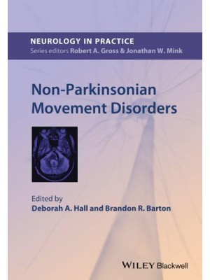 Non-Parkinsonian Movement Disorders - Neurology in Practice