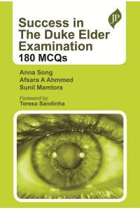 Success in the Duke Elder Examination 180 MCQs