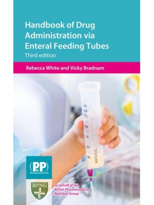 Handbook of Drug Administration Via Enteral Feeding Tubes