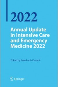 Annual Update in Intensive Care and Emergency Medicine 2022 - Annual Update in Intensive Care and Emergency Medicine