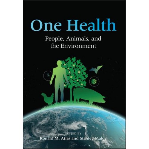 One Health People, Animals, and the Environment - ASM Books