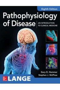 Pathophysiology of Disease An Introduction to Clinical Medicine