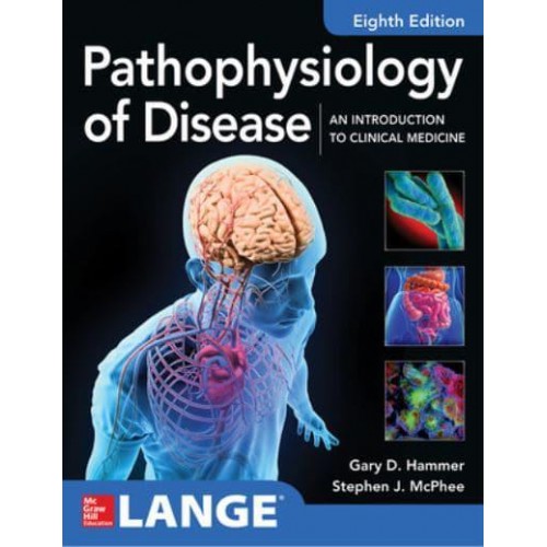 Pathophysiology of Disease An Introduction to Clinical Medicine