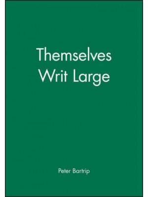 Themselves Writ Large The British Medical Association 1832-1966