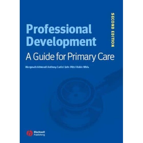 Professional Development A Guide for Primary Care