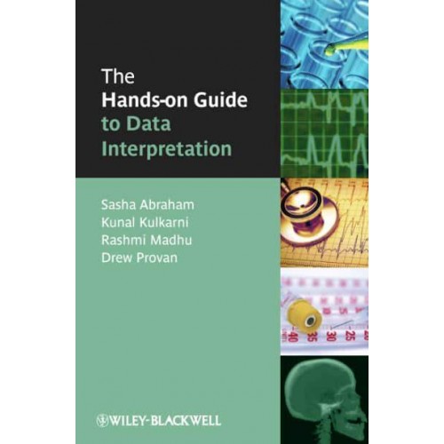 The Hands-on Guide to Data Interpretation - Hands-on Guides