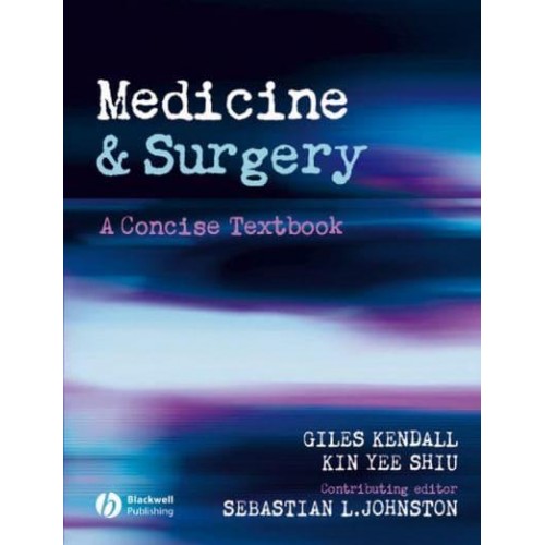 Medicine and Surgery A Concise Textbook