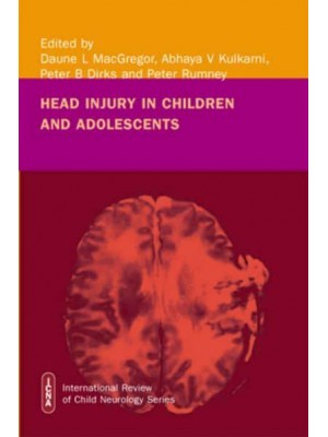Head Injury in Childhood and Adolescence - International Review of Child Neurology