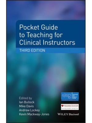 Pocket Guide to Teaching for Clinical Instructors - Advanced Life Support Group