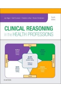 Clinical Reasoning in the Health Professions