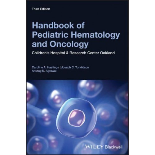 Handbook of Pediatric Hematology and Oncology Children's Hospital and Research Center Oakland
