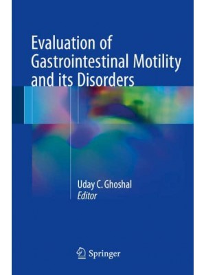 Evaluation of Gastrointestinal Motility and Its Disorders