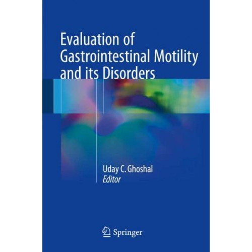 Evaluation of Gastrointestinal Motility and Its Disorders