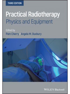 Practical Radiotherapy Physics and Equipment