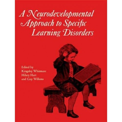 A Neurodevelopmental Approach to Specific Learning Disorders - Clinics in Developmental Medicine