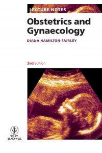 Obstetrics and Gynaecology - Lecture Notes