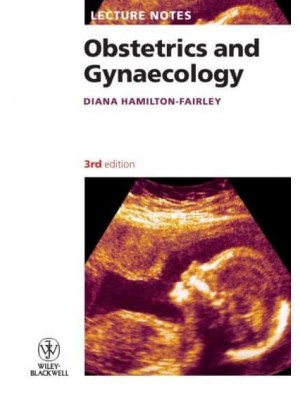 Obstetrics and Gynaecology - Lecture Notes