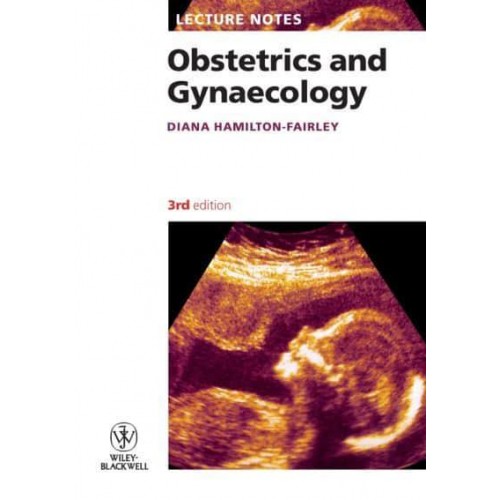 Obstetrics and Gynaecology - Lecture Notes
