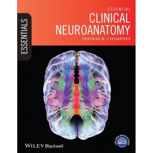 Essential Clinical Neuroanatomy - Essentials