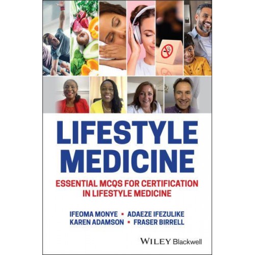 Lifestyle Medicine Essential MCQs for Certification in Lifestyle Medicine