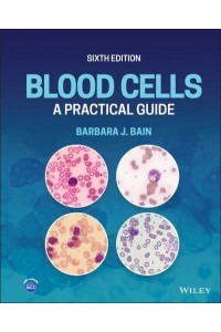 Blood Cells A Practical Guide