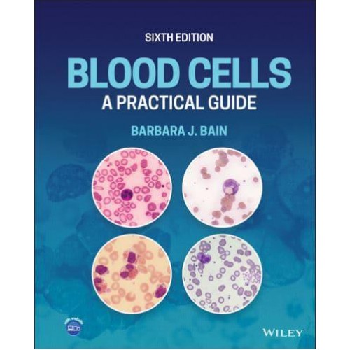 Blood Cells A Practical Guide