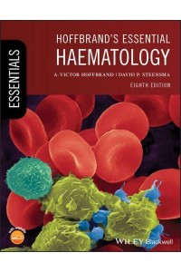 Hoffbrand's Essential Haematology - Essentials
