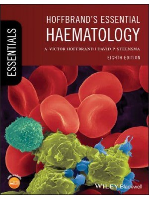 Hoffbrand's Essential Haematology - Essentials