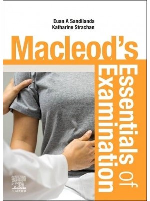 Macleod's Essentials of Examination