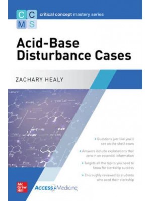 Acid-Base Disturbance Cases - Critical Concept Mastery Series