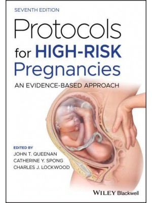 Protocols for High-Risk Pregnancies An Evidence-Based Approach