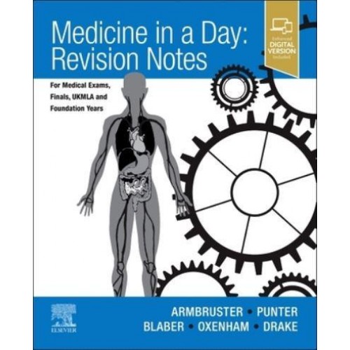 Medicine in a Day Revision Notes for Medical Exams, Finals, UKMLA and Foundation Years