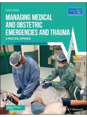 Managing Medical and Obstetric Emergencies and Trauma A Practical Approach - Advanced Life Support Group