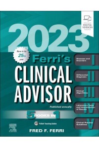 Ferri's Clinical Advisor 2023 - Ferri's Medical Solutions