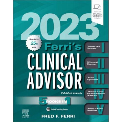 Ferri's Clinical Advisor 2023 - Ferri's Medical Solutions