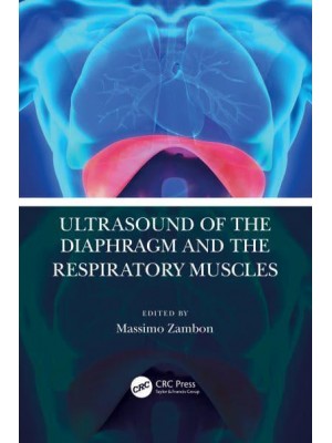 Ultrasound of the Diaphragm and the Respiratory Muscles