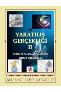 Yaratilis Gercekligi-II Evren Ve Canlilarin Yaratilisi