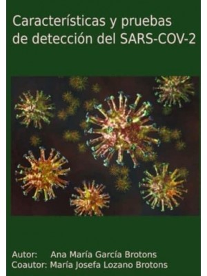 Características y pruebas de detección del SARS-COV-2