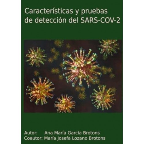 Características y pruebas de detección del SARS-COV-2