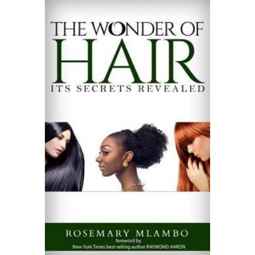 The Wonder of Hair Its Secrets Revealed