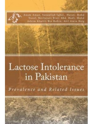 Lactose Intolerance in Pakistan Prevalence and Related Issues
