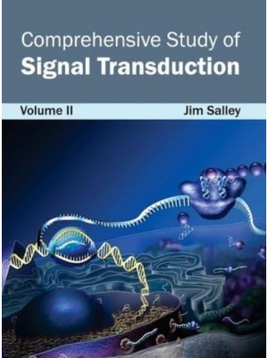 Comprehensive Study of Signal Transduction: Volume II