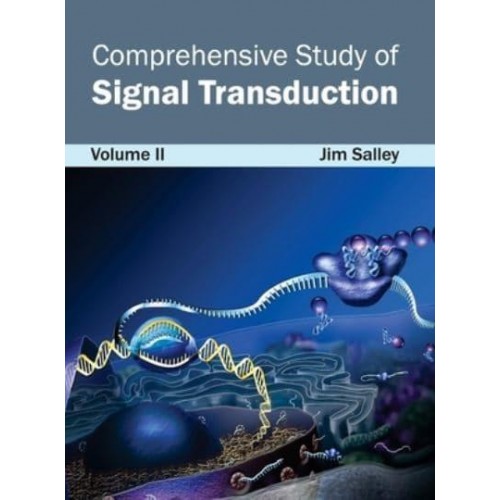 Comprehensive Study of Signal Transduction: Volume II