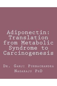 Adiponectin Translation from Metabolic Syndrome to Carcinogenesis