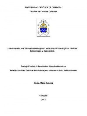 Leptospirosis, Una Zoonosis Reemergente Aspectos Microbiologicos, Clinicos, Bioquimicos Y Diagnostico