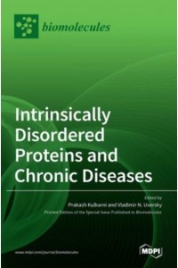 Intrinsically Disordered Proteins and Chronic Diseases