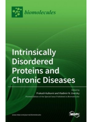 Intrinsically Disordered Proteins and Chronic Diseases